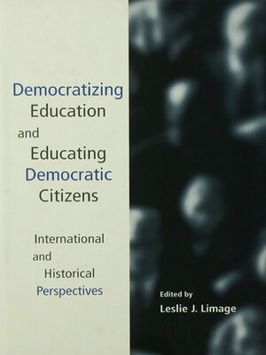 cover image of Democratizing Education and Educating Democratic Citizens